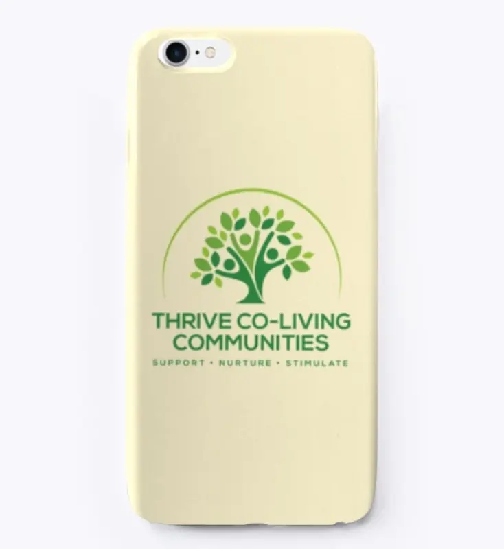 Thrive Iphone Case